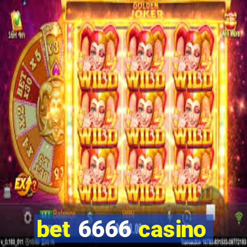 bet 6666 casino